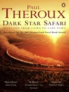 Dark Star Safari (eBook): Overland from Cairo to Cape Town